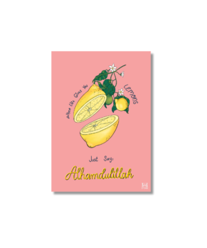Original Art work - "Alhamdulillah no matter what" Islamic art print, A5 & A6 size, handmade design, Matte paper and wall art.