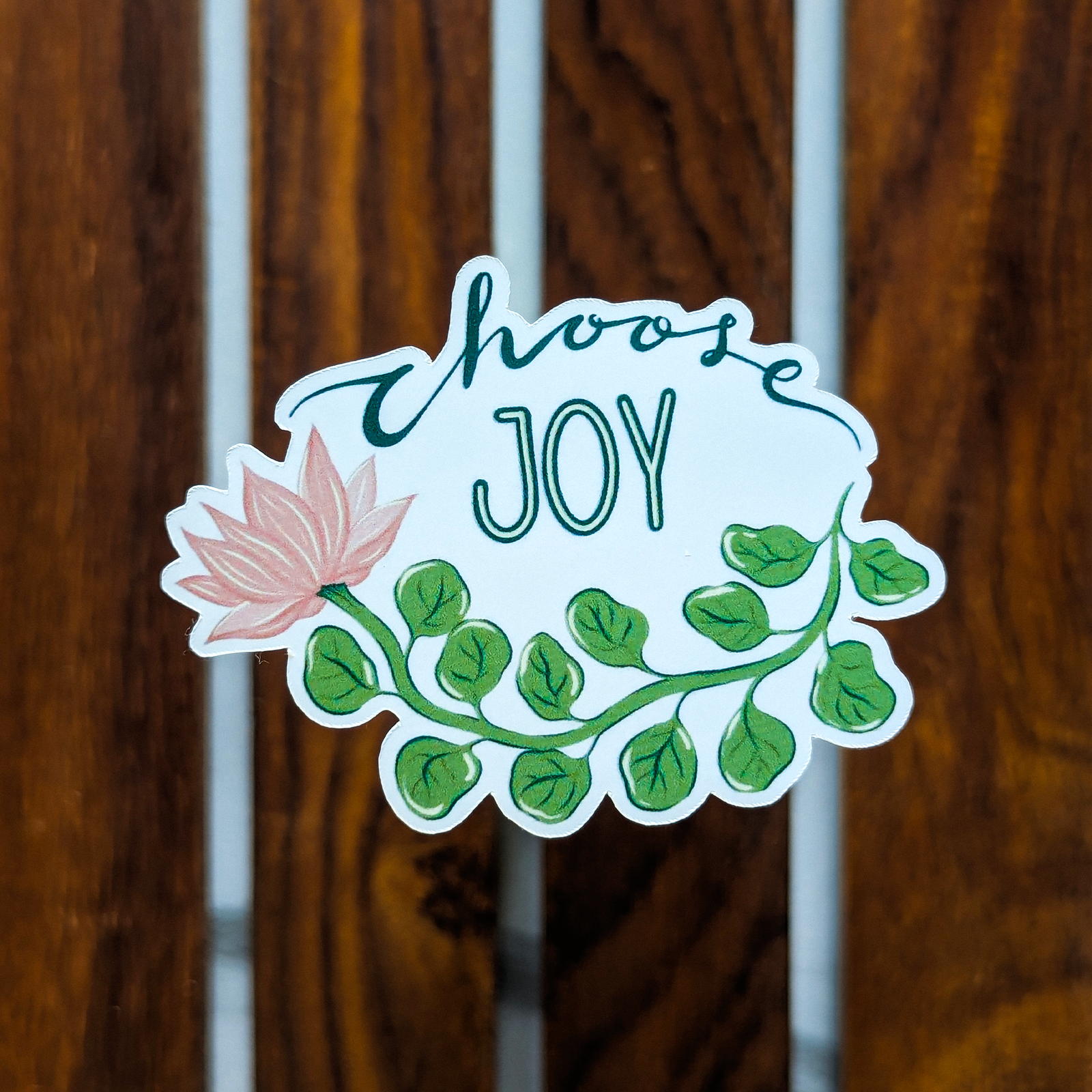Original Art work - "Choose Joy" vinyl sticker, glossy finish, mindful art.